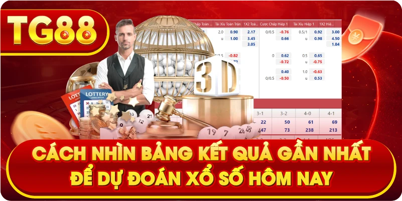 Cách nhìn bảng kết quả gần nhất để dự đoán xổ số hôm nay