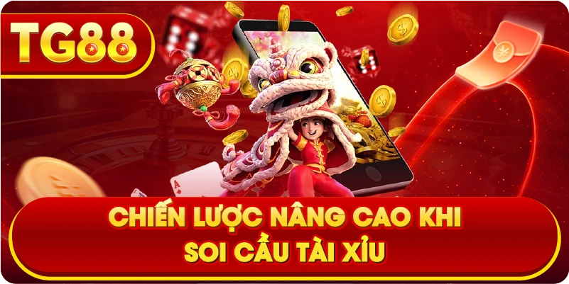 Chiến Lược Nâng Cao Khi Soi Cầu Tài Xỉu